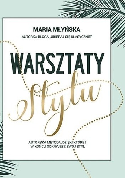 Maria Młyńska Warsztaty stylu